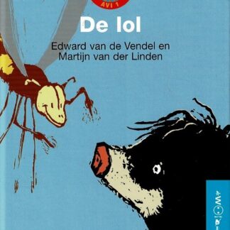 De lol / Edward van de Vendel (AVI Start - M3 ; Harde kaft)