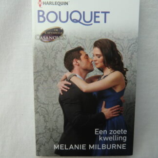 Bouquet 3561: Een zoete kwelling / Melanie Milburne