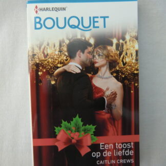 Bouquet 3794 : Een toost op de liefde / Caitlin Crews