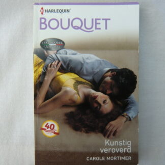 Bouquet 3673: Kunstig veroverd / Carole Mortimer