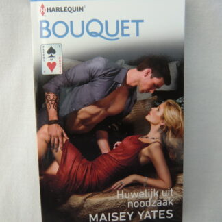 Bouquet 3762: Huwelijk uit noodzaak / Maisey Yates