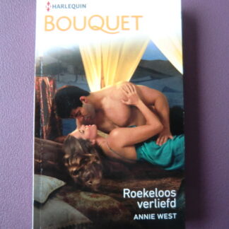 Bouquet 3701: Roekeloos verliefd / Annie West