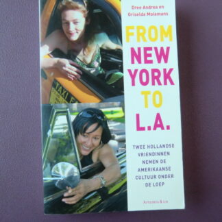From New York To L.A. / Dree Andrea en Griselda Molemans
