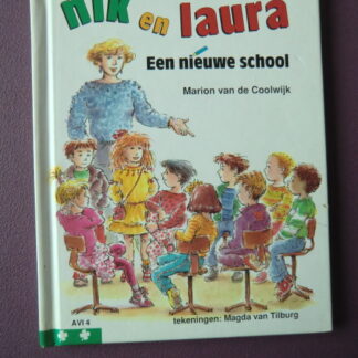 Nik en Laura: Een nieuwe school / Marion van de Coolwijk (AVI M4; harde kaft)