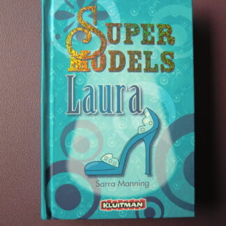 Super models: Laura / Sarra Manning (AVI Plus ; Harde kaft)