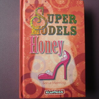 Super models: Honey / Sarra Manning (AVI Plus ; Harde kaft)