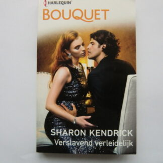 Bouquet 3876: Verslavend verleidelijk / Sharon Kendrick