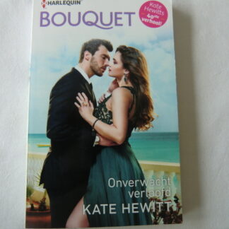Bouquet 3836: Onverwacht verloofd / Kate Hewitt