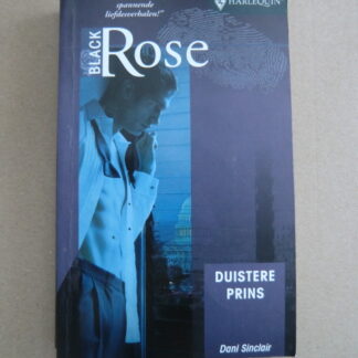 Black Rose 122: Duistere prins / Dani Sinclair