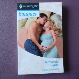 Bouquet 2904: Heroverde liefde / Carol Marinelli