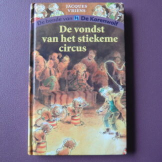 De vondst van het stiekeme circus / Jacques Vriens (AVI M7; Harde kaft)