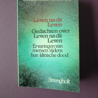 Leven na dit leven / Gedachten over leven na dit leven / Dr. Raymond A. Moody jr. (2 boeken in 1 band/ Paperback)