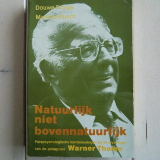 Natuurlijk niet bovennatuurlijk / Douwe Bosga / Martine Busch (Paperback)