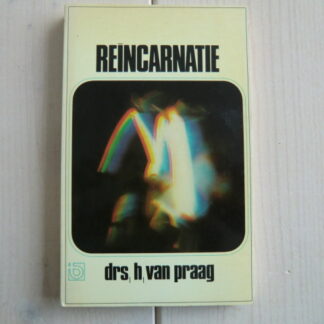 Reïncarnatie / drs. H. van Praag (Paperback)