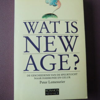 Wat is New Age? / Peter Lemesurier (Zachte kaft)