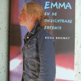 Emma en de onzichtbare erfenis / Rosa Bromet (zachte kaft)