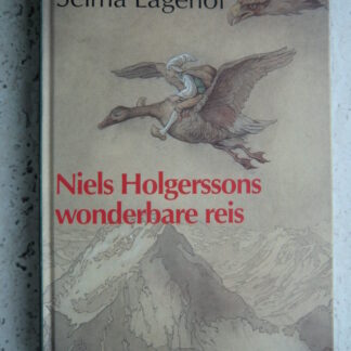 Niels Holgersons wonderbaarlijke reis / Selma Lagerlöf (harde kaft)
