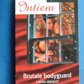 Intiem 1387: Brutale bodyguard / Laura Wright