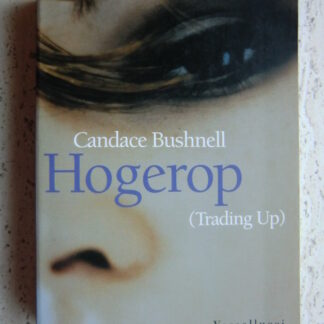 Hogerop / Candace Bushnell (Paperback)