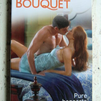 Bouquet 3458: Pure begeerte / Janette Kenny