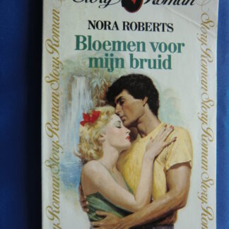 Bloemen voor mijn bruid / Nora Roberts