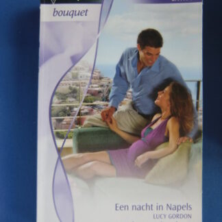 Bouquet Extra 292: Een nacht in napels / Lucy Gordon; Reis naar het hart / Susanne James