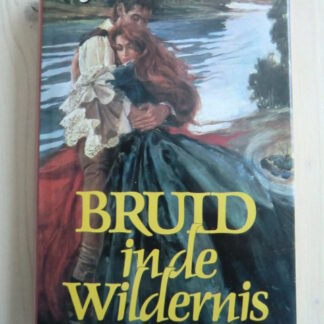 Bruid in de wildernis / Jude Deveraux (Harde kaft met omslag)