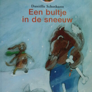 Een bultje in de sneeuw / Danielle Schothorst / Avontuur voor peuter en kleuters (harde kaft)
