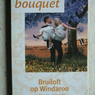 Bouquet 2482: Bruiloft op Windaroo / Barbara Hannay