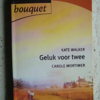 Bouquet 2610: Geluk voor twee: Een dag vol verrassingen / Carole Mortimer / Een zoen vol liefde / Kate Walker