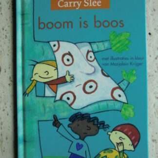 boom is boos / Carry Slee (AVI Start ; harde kaft)