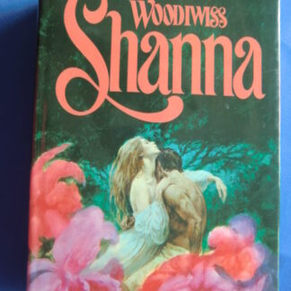 Shanna / Kathleen Woodiwiss (Hardcover met omslag)
