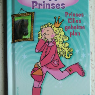 De ponygekke prinses: Prinses Ellies geheime plan / Diana Kimpton (AVI E5 ; harde kaft)