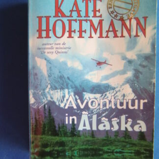 Avontuur in Alaska / Kate Hoffmann (3 verhalen in 1 band)