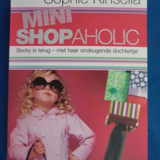 Mini shopaholic / Sophie Kinsella (Paperback)
