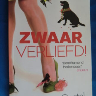 Zwaar verliefd! / Chantal van Gastel (Paperback)