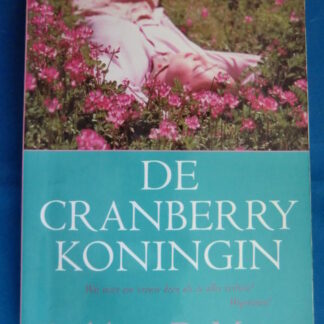 De cranberry koningin / Kathleen DeMarco