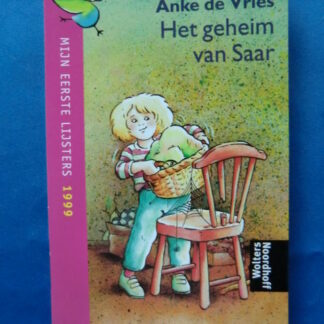 Het geheim van Saar / Anke de Vries / ( Mijn eerste Lijster; AVI 3, Zachte kaft )