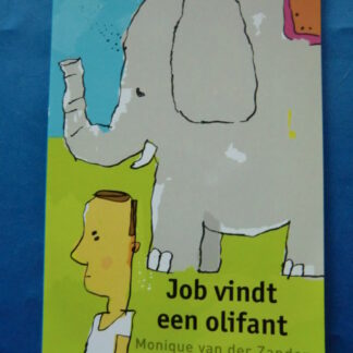 Job vindt een olifant / Monique van der Zanden ( Leesleeuw, AVI E4, zachte kaft)