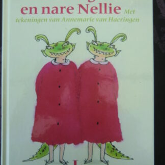 De hele erge Ellie en nare Nellie (4 boeken in 1 band) / Rindert Kromhout (AVI 4; harde kaft)