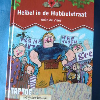Heibel in de Hubbelstraat / Anke de Vries ( AVI M5, harde kaft )