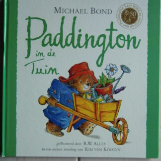 Paddington in de tuin / Michael Bond (Harde kaft)