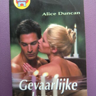 CHR 459: Gevaarlijke kussen / Alice Duncan