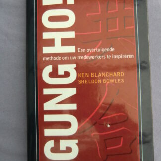 Gung Ho! / Ken Blanchard & Sheldon Bowles (Harde kaft)