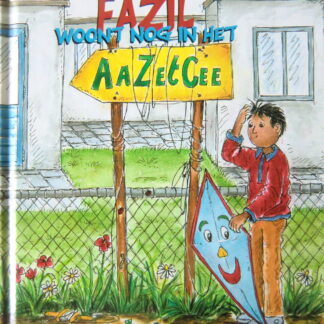 Fazil woont nog in het AaZetCee / Hijltje Vink ( AVI E5 ; Harde kaft )
