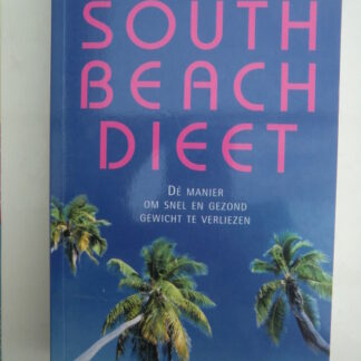 Het South Beach dieet / Arthur Agatston (Paperback)