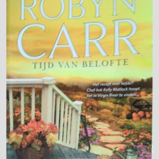 HQN Roman 37: Tijd van belofte / Robyn Carr