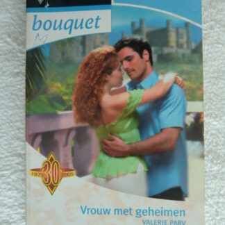 Bouquet Extra 211: Vrouw met geheimen / Valerie Parv; Stormachtige kus / Cara Colter