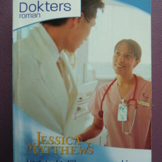 Dokters Roman Favorieten 261: Hartstochtelijke samenwerking / Eerste hulp bij een huwelijk / Mama's held / Jessica Matthews