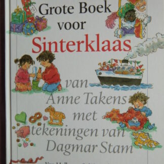 Het grote boek voor Sinterklaas / Het grote boek voor kerstmis / Anne Takens (Harde kaft ; 2 boeken in 1 band)
